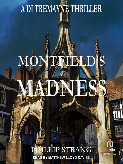 Title details for Montfield's Madness by Phillip Strang - Available